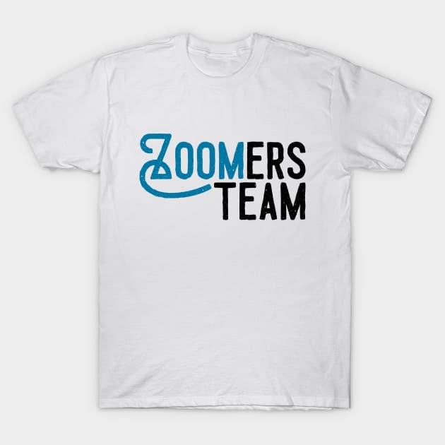 zoomers team T-Shirt by NAYAZstore